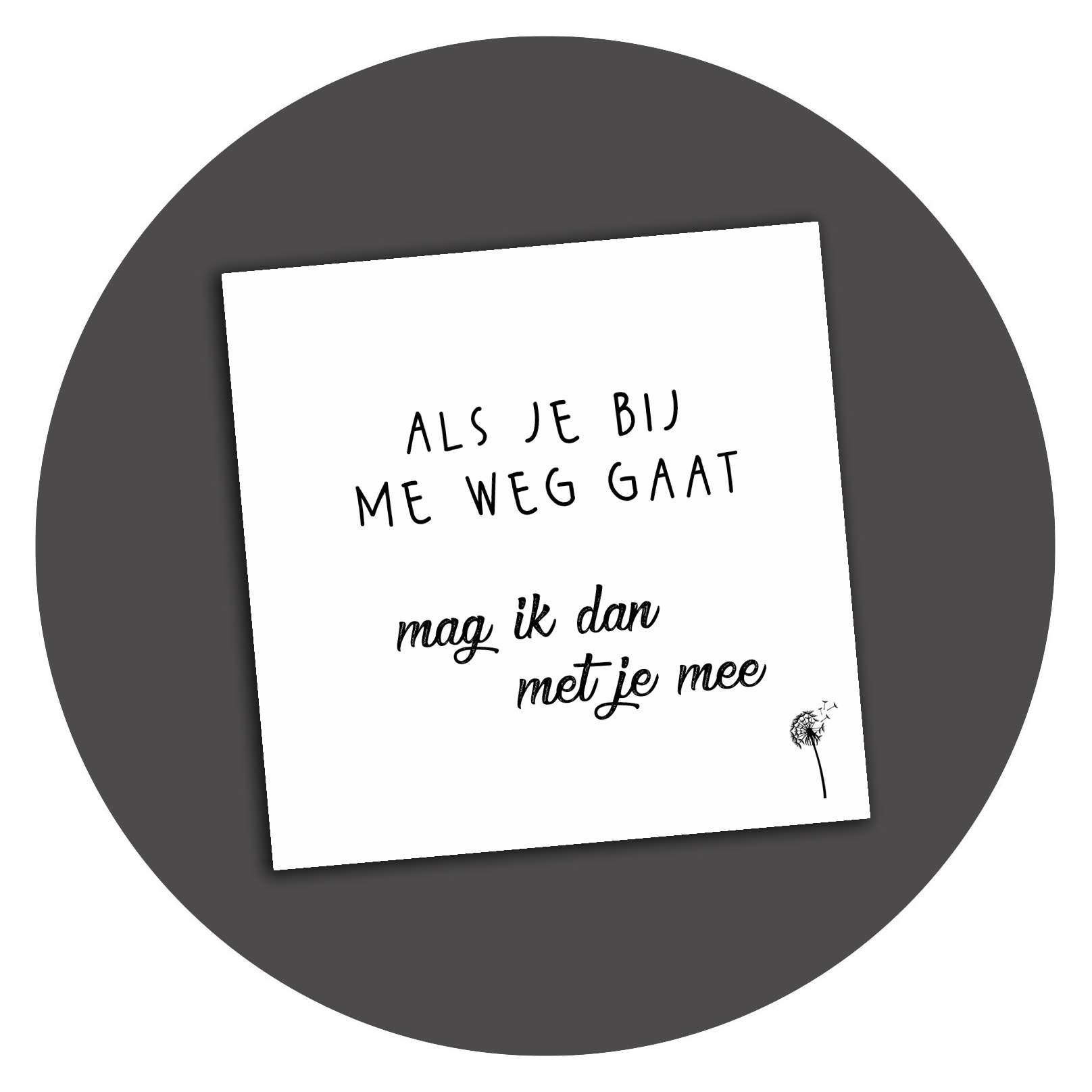 Kaart-magikmetjemee Zwart-wit kaart Mag Ik Dan Met Je Mee - Afbeelding 1