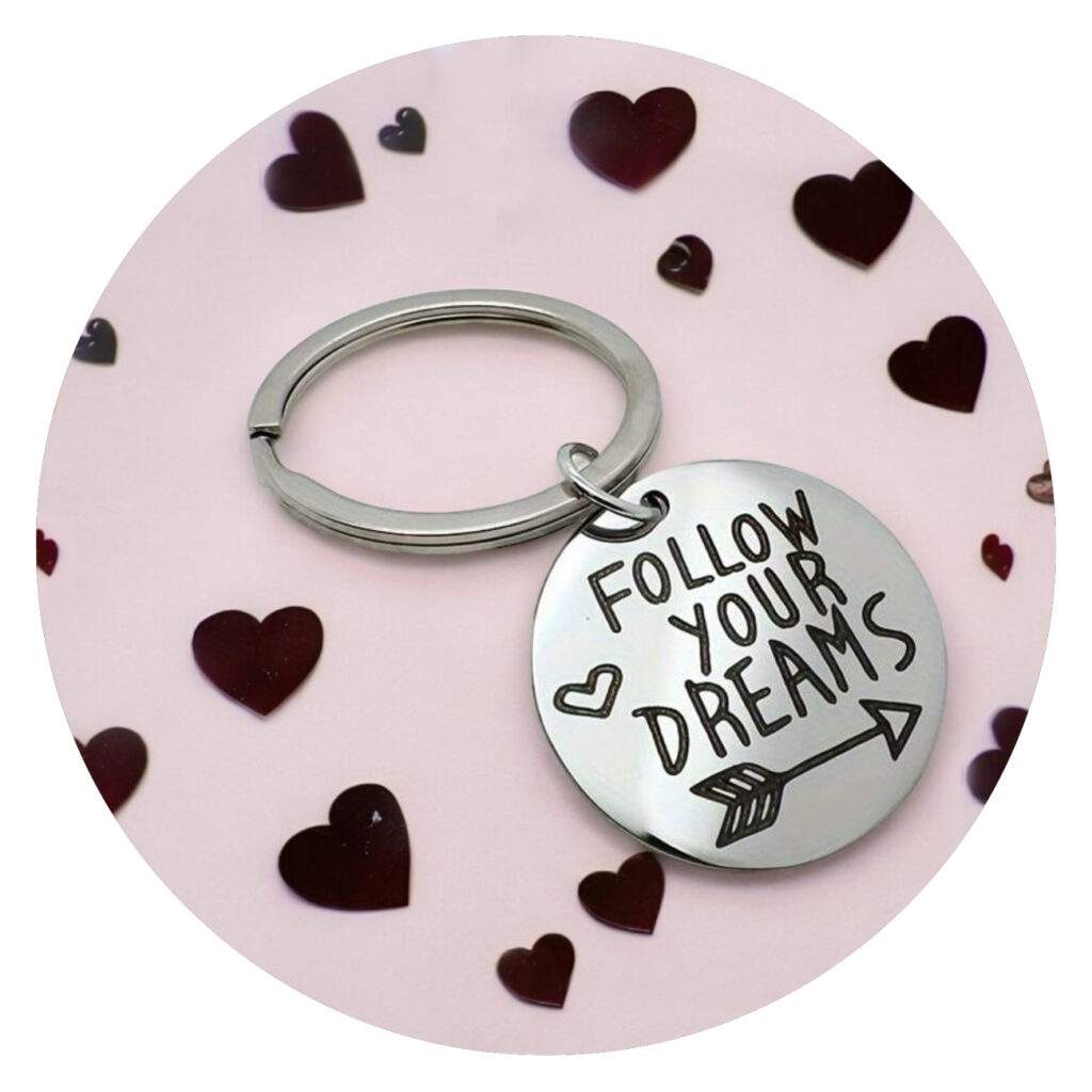 Sleutelhanger Follow your dreams