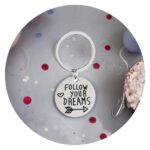 Sleutelhanger Follow your dreams