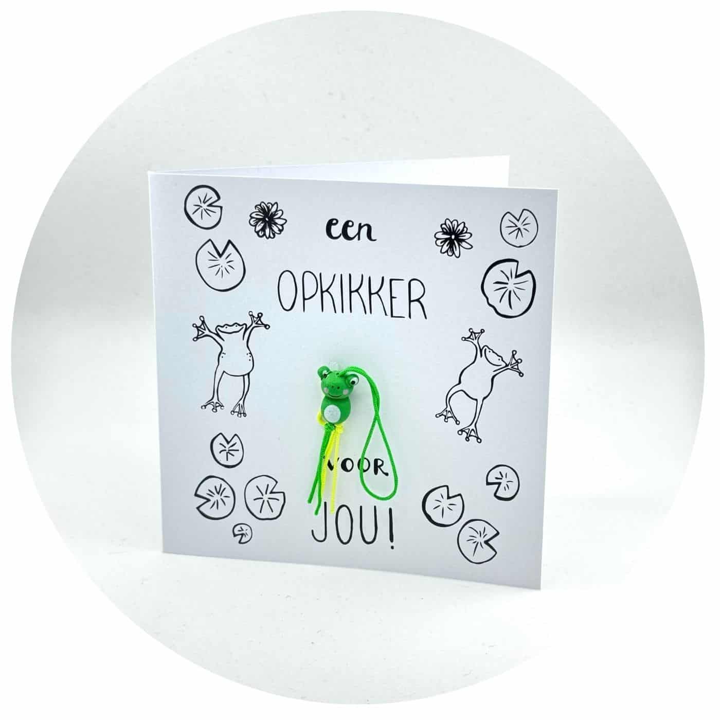 Een-opkikker-voor-jou Kaart Een opkikker voor jou